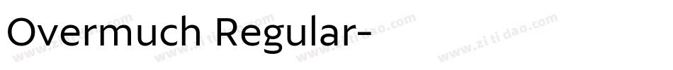 Overmuch Regular字体转换